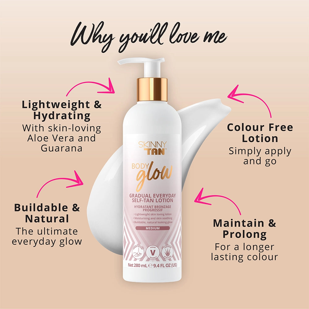 Skinny Tan Body Glow Gradual Tanner 280ml Why you'll love me call outs: Lightweight and hydrating with skin loving Aloe Vera and Guarana, Colour free lotion; simply apply and go, buildable and natural and maintain and prolong for a longer lasting colour