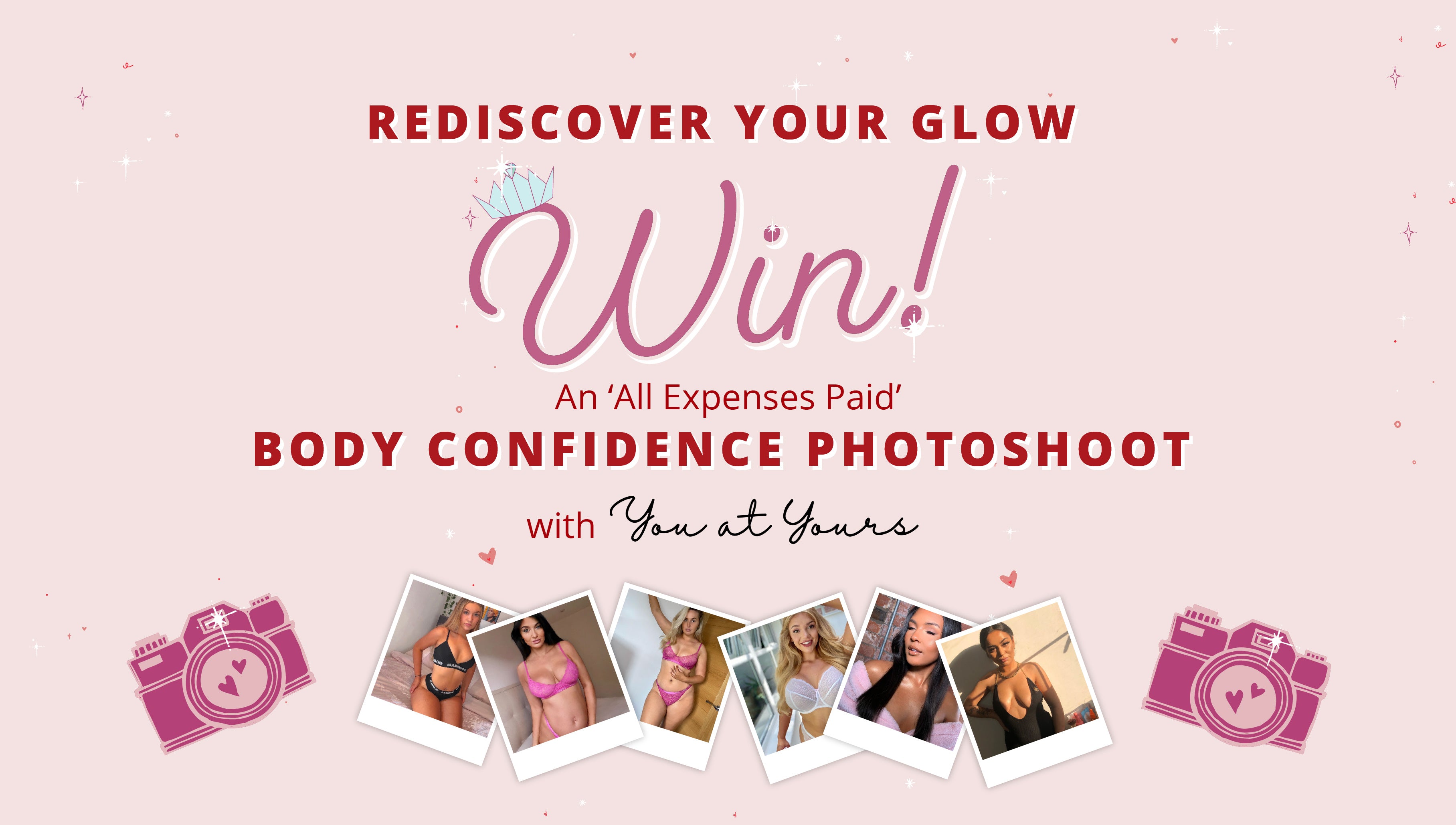 Rediscover Your Glow & WIN A Body Confidence Photoshoot!